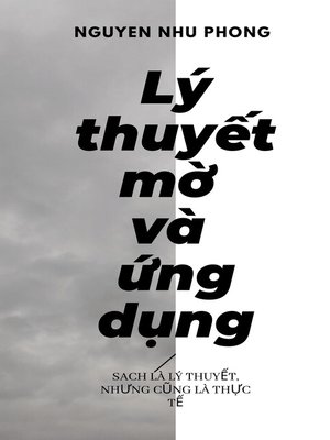 cover image of Lý Thuyết Mờ & Ứng dụng